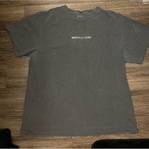 Mentally Gone - Urban Outfitters Shirt